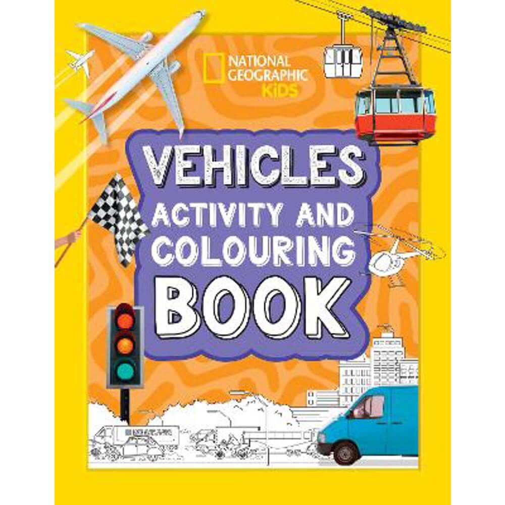 Vehicles Activity and Colouring Book (National Geographic Kids) (Paperback)
